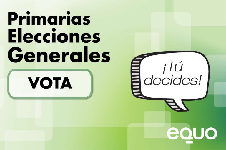 #PrimariasEQUO Elige quién nos representará en las Elecciones Generales